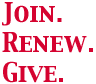 Join, Renew, Give